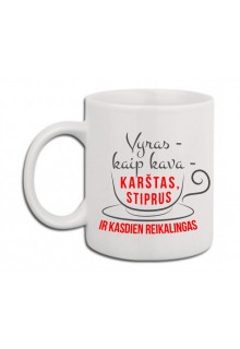 Puodelis "Vyras - kaip kava..." 