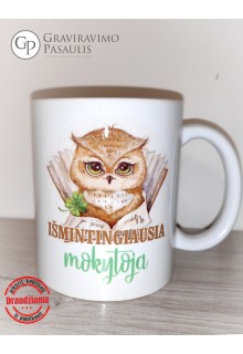 Puodelis "Išmintingiausia mokytoja"