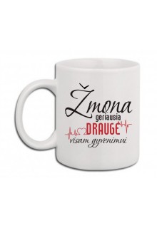 Puodelis "Žmona geriausia draugė"