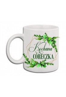 Puodelis  "Kochana CÓRECZKA"