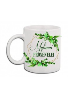 Puodelis  "Mylimai prosenelei"