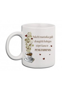 Puodelis "Penktadienis" 