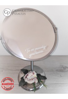 Graviruotas veidrodis :"Tu esi pasaulyje gražiausia"