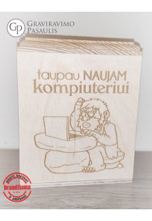 Taupyklė "Taupau NAUJAM kompiuteriui"